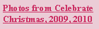 Text Box: Photos from CelebrateChristmas, 2009, 2010