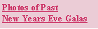 Text Box: Photos of Past New Years Eve Galas